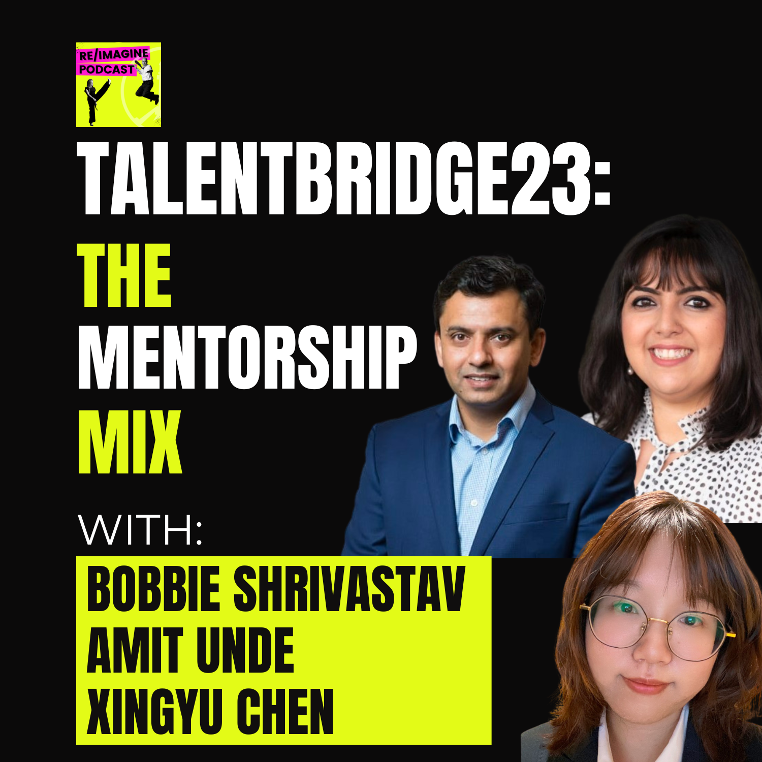 127 TalentBridge23: The Mentorship Mix